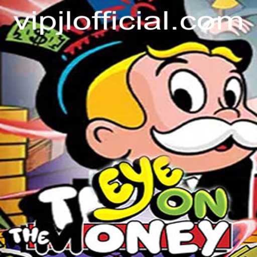 Discover 'EyeOnTheMoney': A Thrilling New Game with VIPJL Challenges